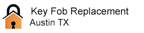 Key Fob Replacement Austin TX